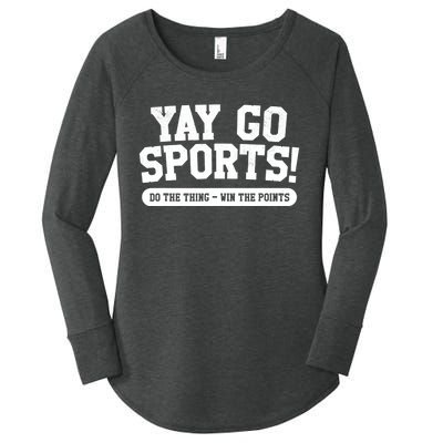 Funny Yay Go Sports Gift Funny Sports Gift Women's Perfect Tri Tunic Long Sleeve Shirt