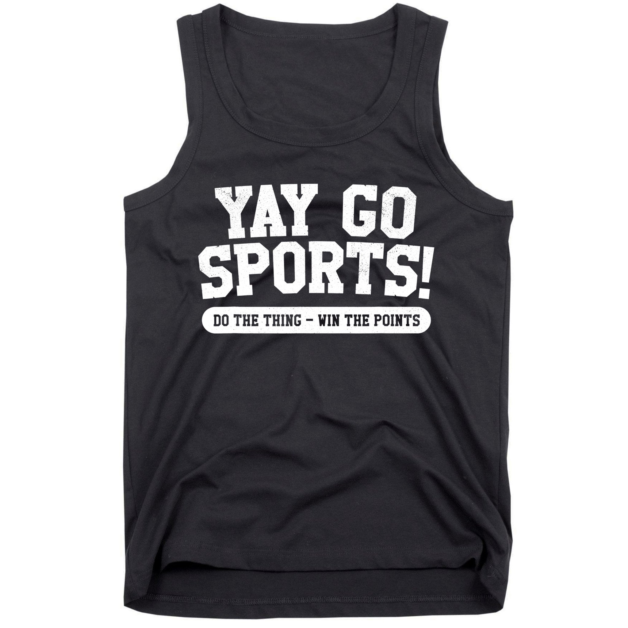 Funny Yay Go Sports Gift Funny Sports Gift Tank Top