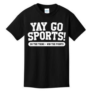 Funny Yay Go Sports Gift Funny Sports Gift Kids T-Shirt