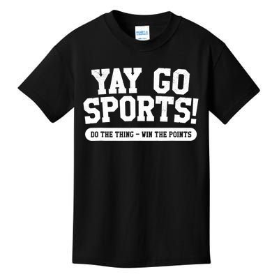 Funny Yay Go Sports Gift Funny Sports Gift Kids T-Shirt