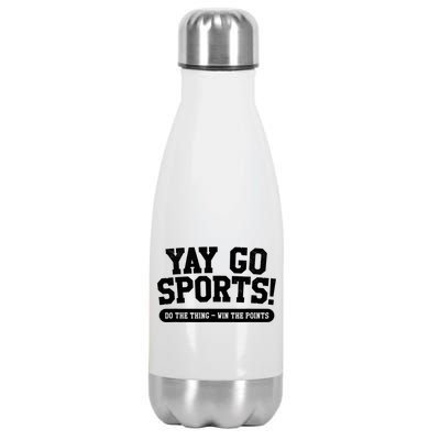 Funny Yay Go Sports Gift Funny Sports Gift Stainless Steel Insulated Water Bottle