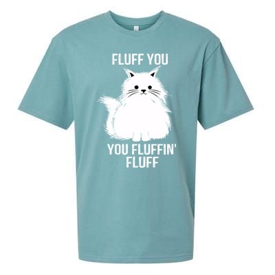 Fluff You Gift You Fluffin' Fluff Funny Cat Lover Funny Gift Kitten Gift Sueded Cloud Jersey T-Shirt