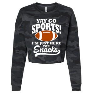 Funny Yay Go Sports I'm Just Here For Snacks Football Cropped Pullover Crew