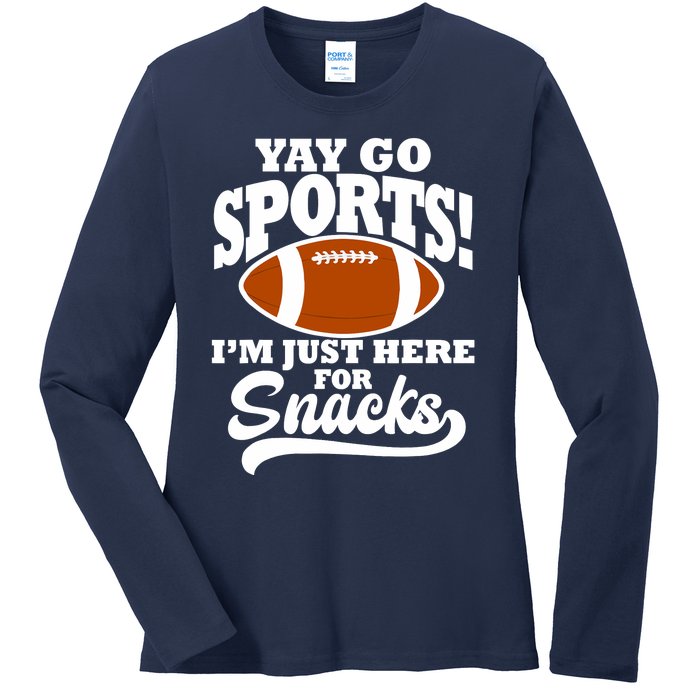 Funny Yay Go Sports I'm Just Here For Snacks Football Ladies Long Sleeve Shirt