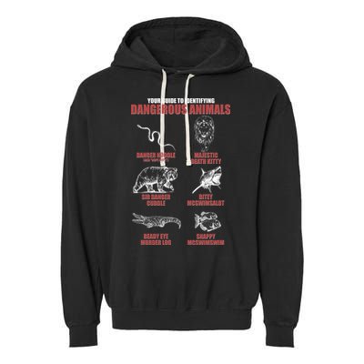 Funny Your Guide To Identifying Dangerous Animals Garment-Dyed Fleece Hoodie