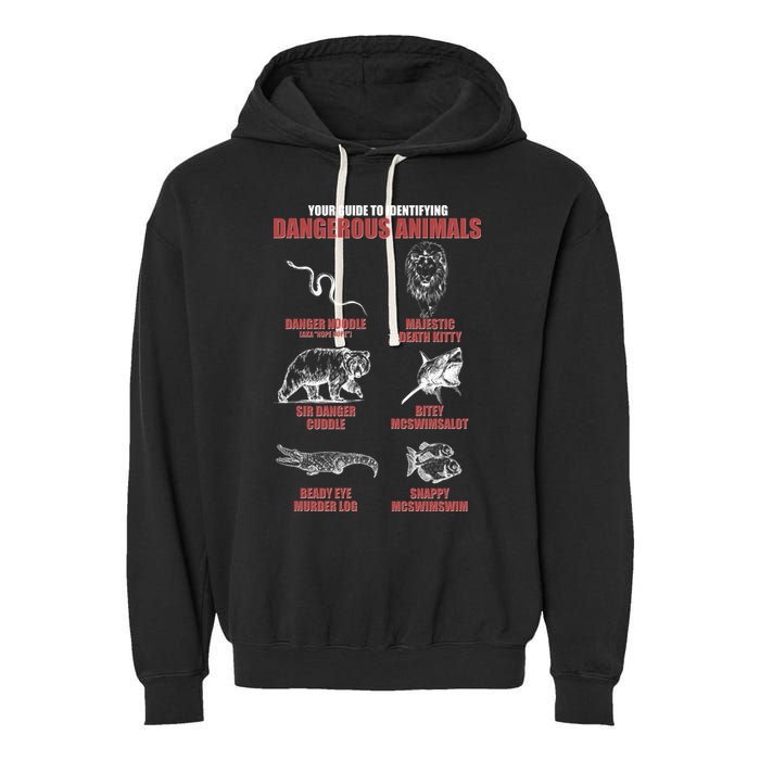 Funny Your Guide To Identifying Dangerous Animals Garment-Dyed Fleece Hoodie