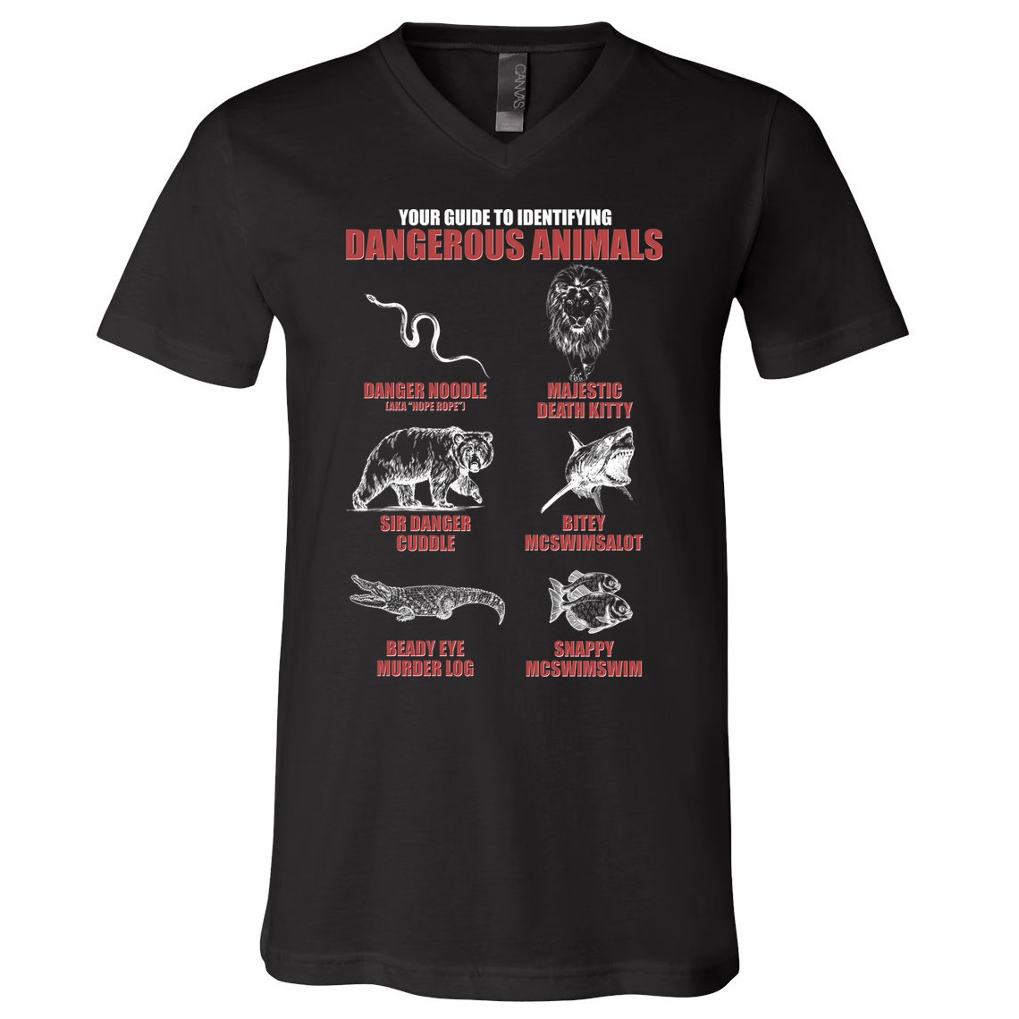 Funny Your Guide To Identifying Dangerous Animals V-Neck T-Shirt