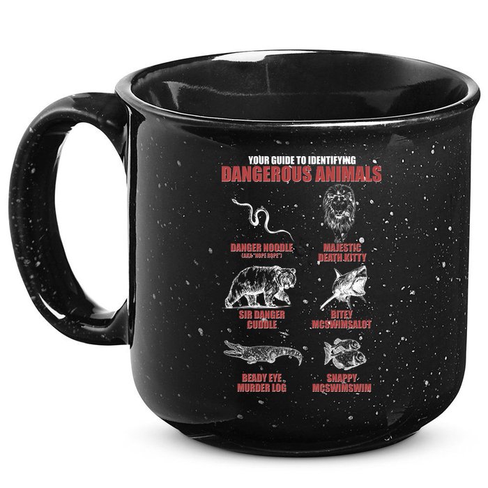 Funny Your Guide To Identifying Dangerous Animals 15oz Campfire Ceramic Mug