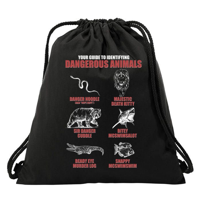 Funny Your Guide To Identifying Dangerous Animals Drawstring Bag