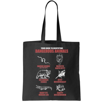 Funny Your Guide To Identifying Dangerous Animals Bag