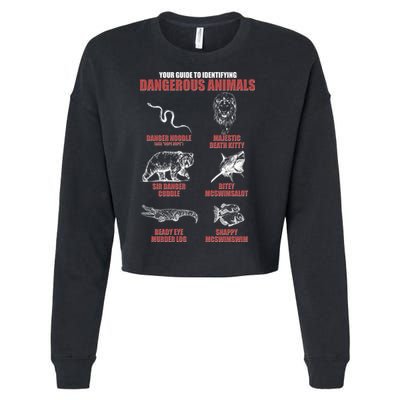 Funny Your Guide To Identifying Dangerous Animals Cropped Pullover Crew