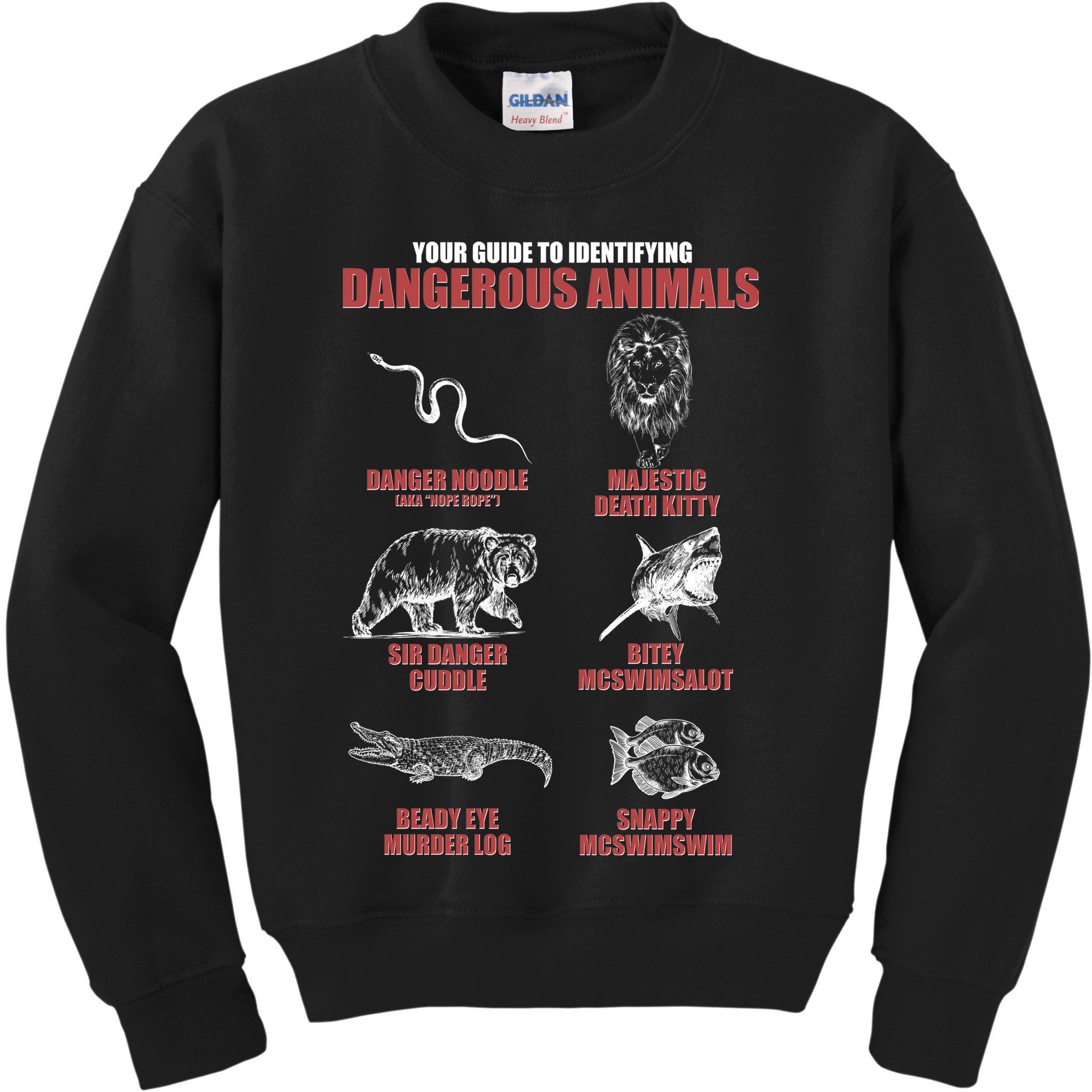 Funny Your Guide To Identifying Dangerous Animals Kids Sweatshirt
