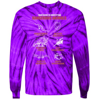 Funny Your Guide To Identifying Dangerous Animals Tie-Dye Long Sleeve Shirt