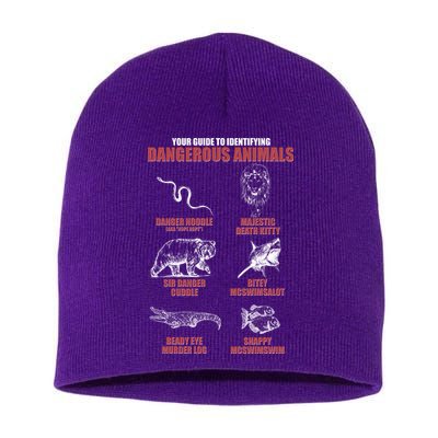 Funny Your Guide To Identifying Dangerous Animals Short Acrylic Beanie