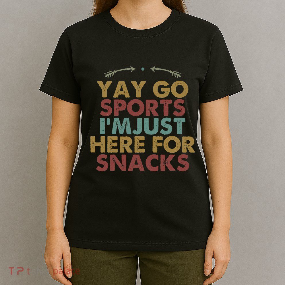 Funny Yay Go Sports IM Just Here For Snacks Football Retro T-Shirt