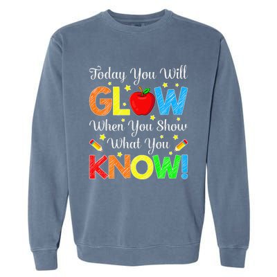 Funny You Glow Show What You Know Teacher Test Day Women Garment-Dyed Sweatshirt