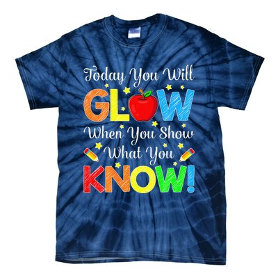 Funny You Glow Show What You Know Teacher Test Day Women Tie-Dye T-Shirt