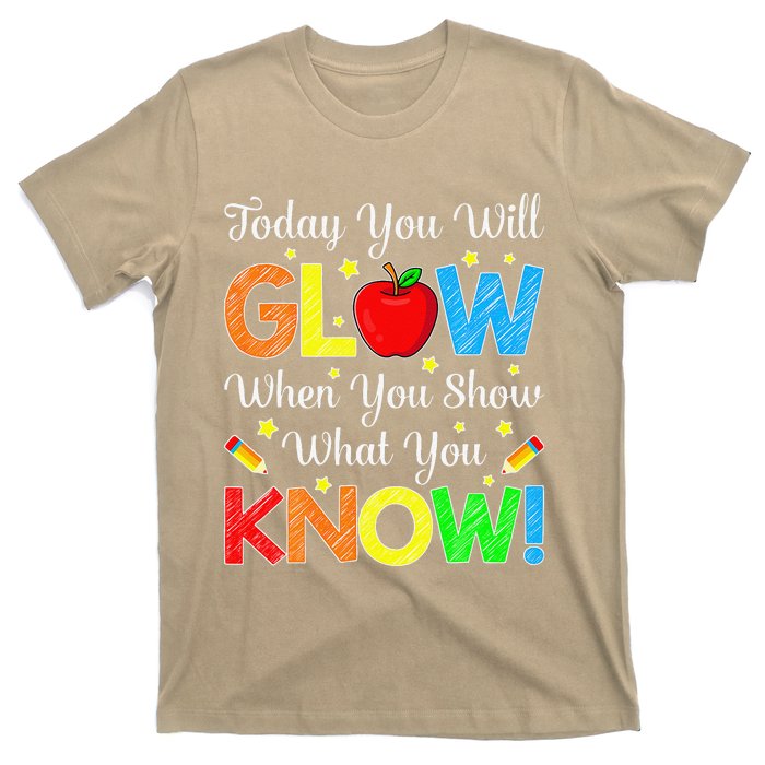 Funny You Glow Show What You Know Teacher Test Day Women T-Shirt