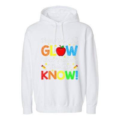 Funny You Glow Show What You Know Teacher Test Day Women Garment-Dyed Fleece Hoodie