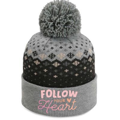 Follow Your Heart Cute Quote The Baniff Cuffed Pom Beanie