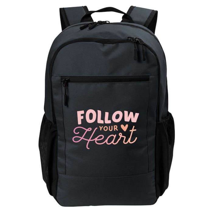 Follow Your Heart Cute Quote Backpack