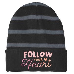 Follow Your Heart Cute Quote Striped Beanie with Solid Band