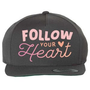 Follow Your Heart Cute Quote Wool Snapback Cap