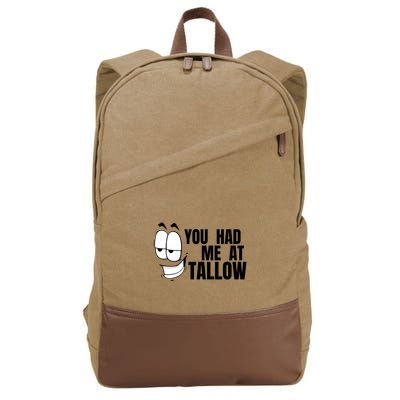 Funny You Had Me At Tallow Replace Seed Oils Maha Be Heathy Cotton Canvas Backpack