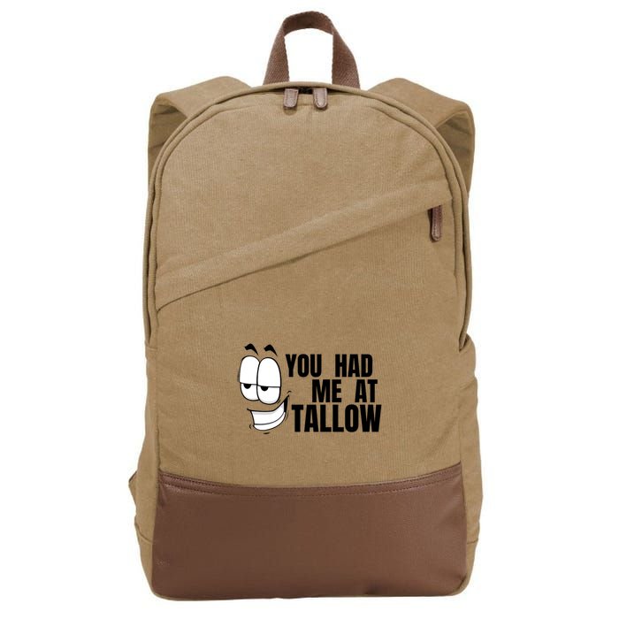 Funny You Had Me At Tallow Replace Seed Oils Maha Be Heathy Cotton Canvas Backpack
