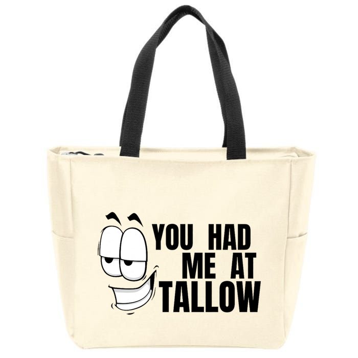 Funny You Had Me At Tallow Replace Seed Oils Maha Be Heathy Zip Tote Bag
