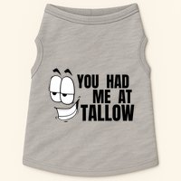 Funny You Had Me At Tallow Replace Seed Oils Maha Be Heathy Doggie Tank