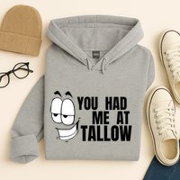 Funny You Had Me At Tallow Replace Seed Oils Maha Be Heathy Hoodie