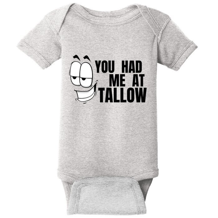 Funny You Had Me At Tallow Replace Seed Oils Maha Be Heathy Baby Bodysuit