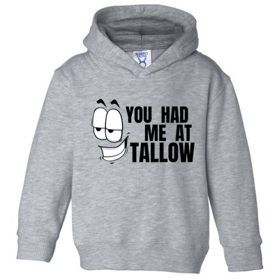 Funny You Had Me At Tallow Replace Seed Oils Maha Be Heathy Toddler Hoodie