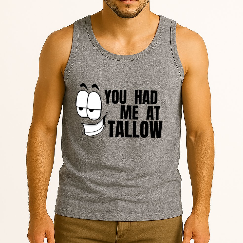 Funny You Had Me At Tallow Replace Seed Oils Maha Be Heathy Tank Top