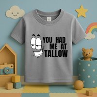 Funny You Had Me At Tallow Replace Seed Oils Maha Be Heathy Toddler T-Shirt