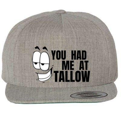 Funny You Had Me At Tallow Replace Seed Oils Maha Be Heathy Wool Snapback Cap