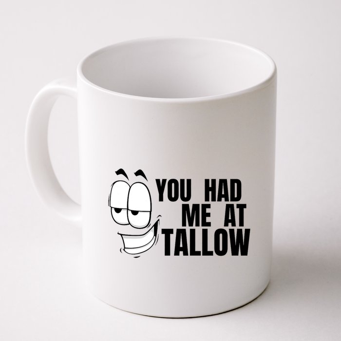 Funny You Had Me At Tallow Replace Seed Oils Maha Be Heathy Mug