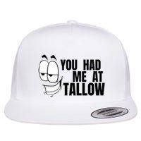 Funny You Had Me At Tallow Replace Seed Oils Maha Be Heathy Flatbill Hat