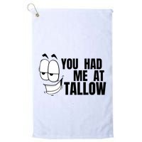 Funny You Had Me At Tallow Replace Seed Oils Maha Be Heathy Golf Towel
