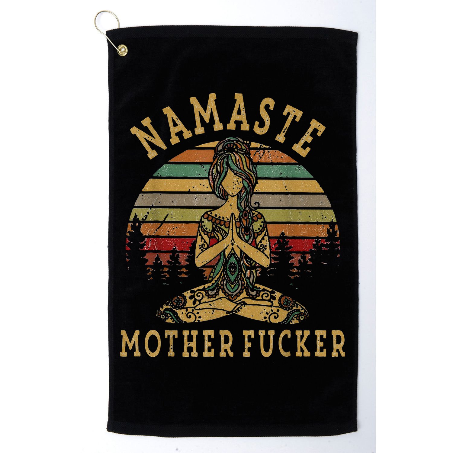 Funny Yoga Humor Namaste Funny Mothers Fucker Golf Towel