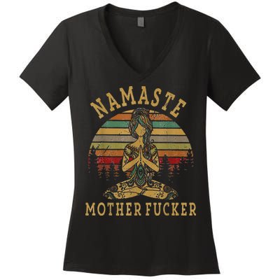 Funny Yoga Humor Namaste Funny Mothers Fucker Women's V-Neck T-Shirt