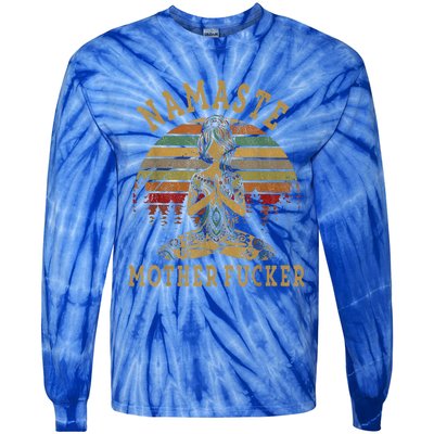 Funny Yoga Humor Namaste Funny Mothers Fucker Great Gift Tie-Dye Long Sleeve Shirt