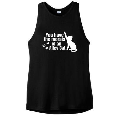 Funny You Have The Morals Of An Alley Cat Gift Ladies PosiCharge Tri-Blend Wicking Tank