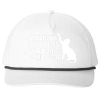 Funny You Have The Morals Of An Alley Cat Gift Snapback Five-Panel Rope Hat