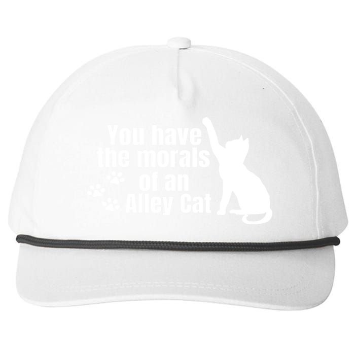 Funny You Have The Morals Of An Alley Cat Gift Snapback Five-Panel Rope Hat