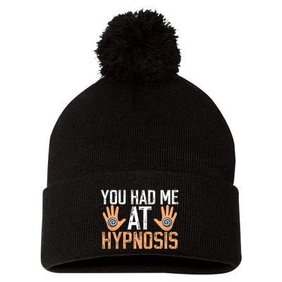 Funny You Had Me At Hypnosis Pom Pom 12in Knit Beanie