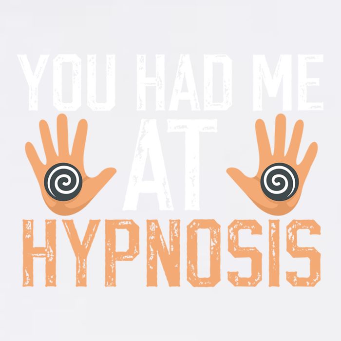 Funny You Had Me At Hypnosis Garment-Dyed Sweatshirt