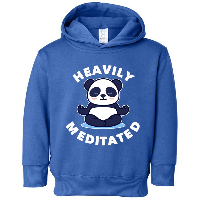 Funny Yoga Heavily Meditated Panda Namaste Meditate Relax Cool Gift Toddler Hoodie