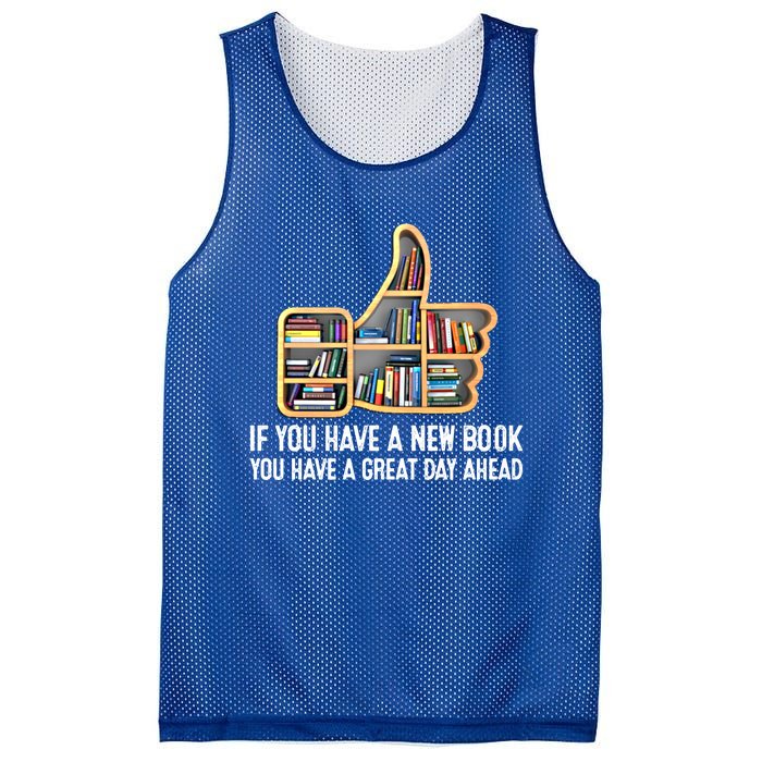 F You Have A New Book You Have A Great Day Ahead Book Lover Funny Gift Mesh Reversible Basketball Jersey Tank